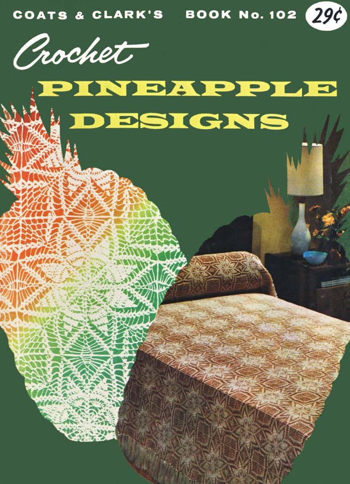Pineapple Designs Vintage Crochet Patterns Book 102