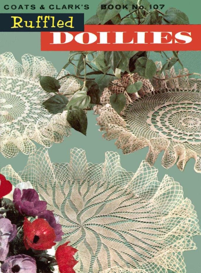 Ruffled Doilies Vintage Crochet Patterns Book 107