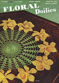 Floral Doilies Vintage Crochet Patterns Book 258