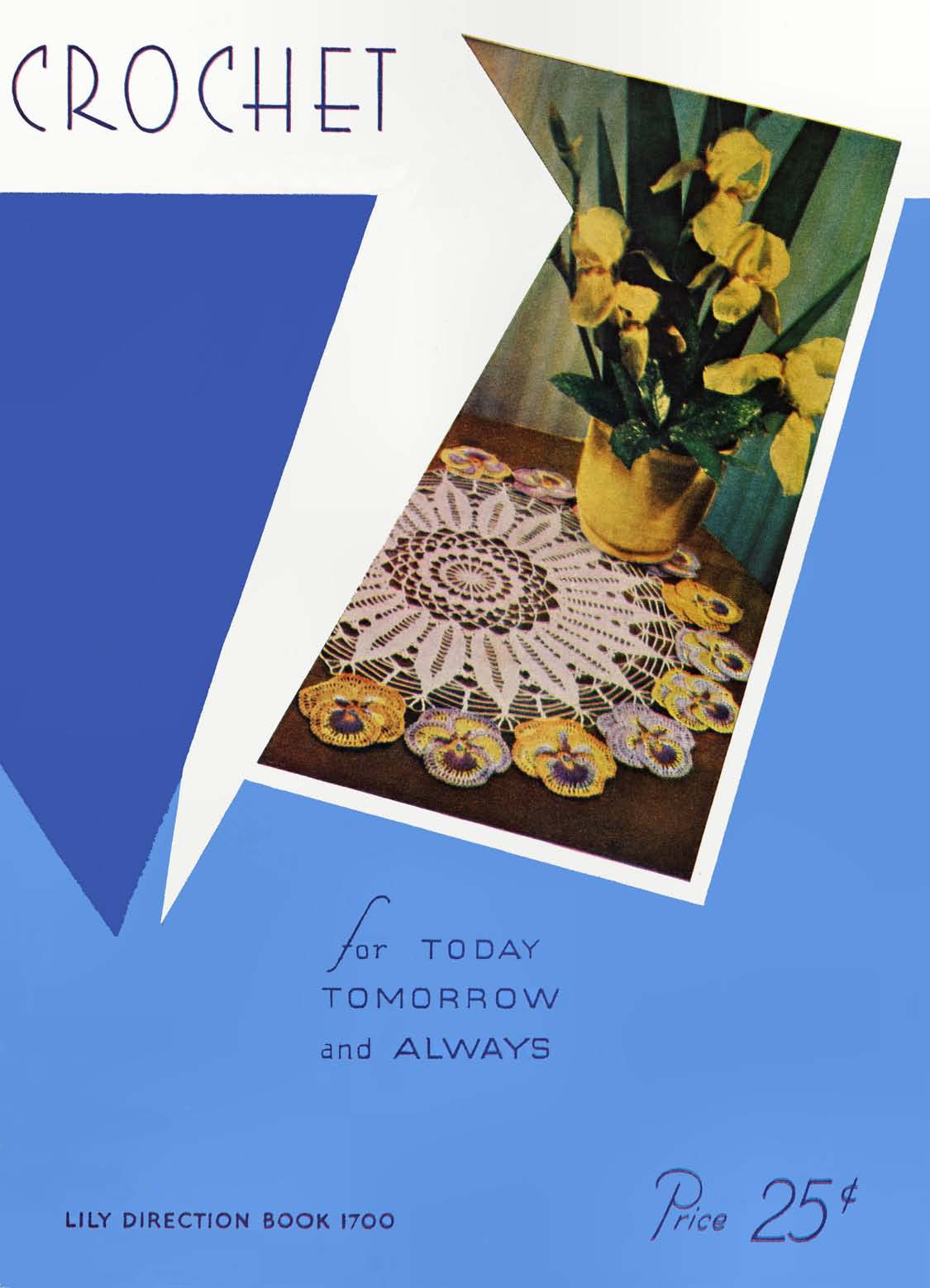 For Today Tomorrow and Always Vintage Crochet Patterns Book