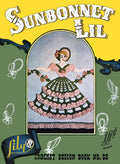 Sunbonnet Lil Vintage Crochet Patterns Book