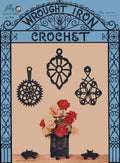 Wrought Iron Crochet Vintage Patterns Book