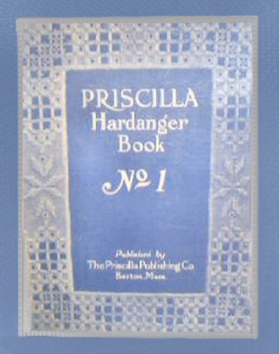 Priscilla Vintage Hardanger Embroidery Patterns