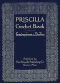 Priscilla Doilies Vintage Crochet Patterns