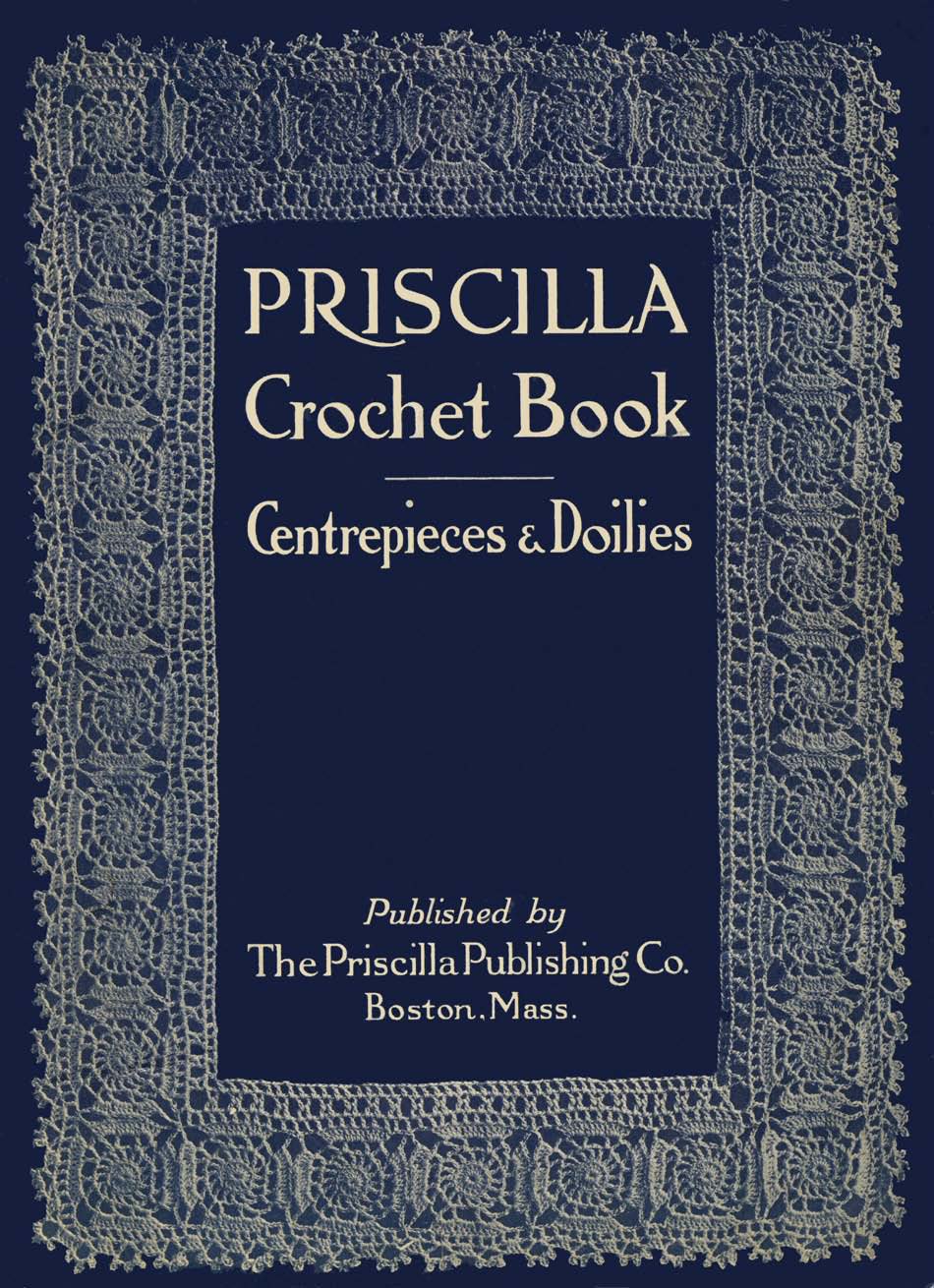 Priscilla Doilies Vintage Crochet Patterns