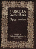Priscilla Edgings Vintage Crochet Patterns