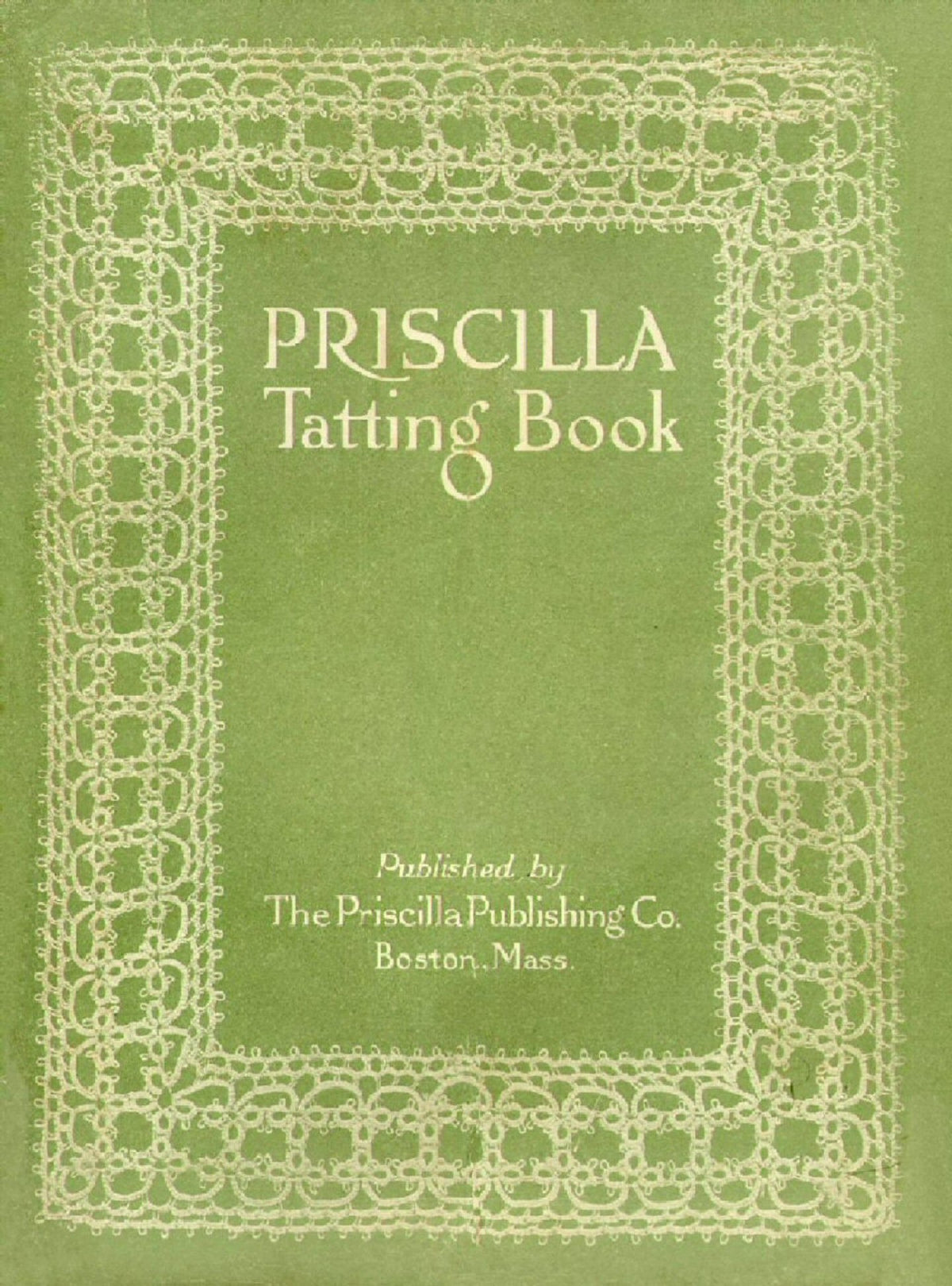 Priscilla Vintage Tatting Patterns