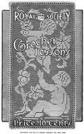 Royal Society Vintage Crochet Patterns 1915