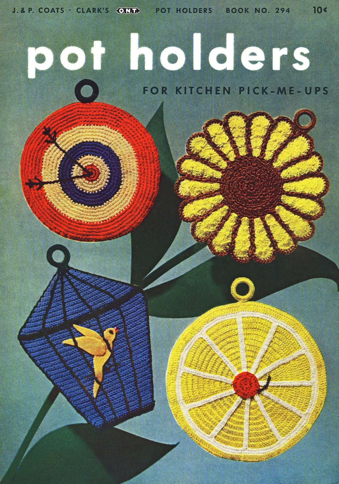 Pot Holders Vintage Crochet Patterns Book 294