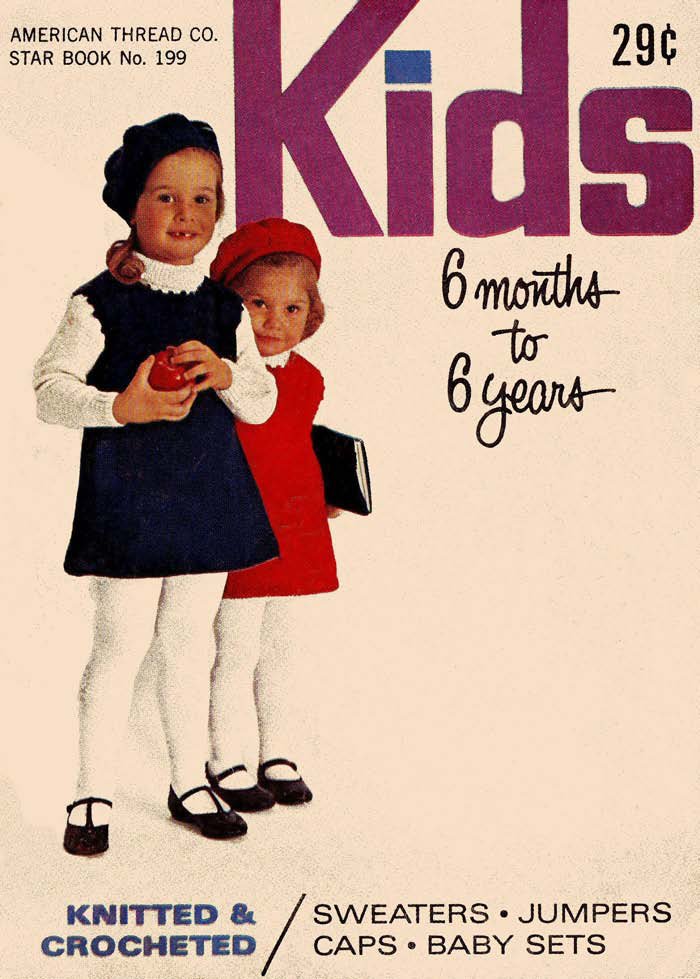 Kids 6 Months to 6 Years Vintage Knitting Crochet Patterns Book
