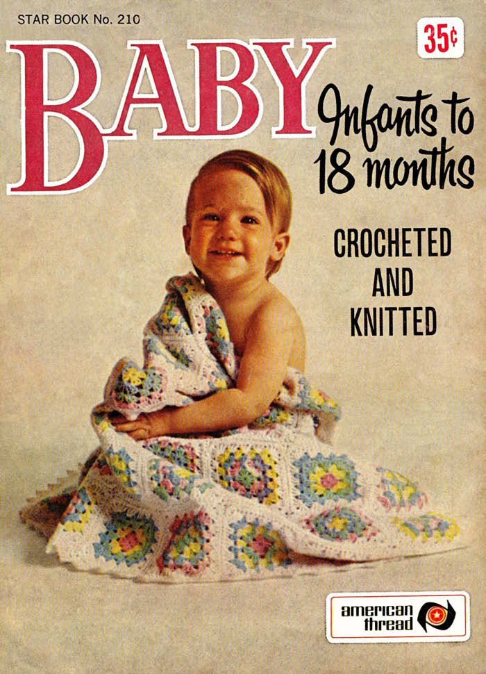 Baby Infants to 18 Months Vintage Knitting Crochet Patterns Book