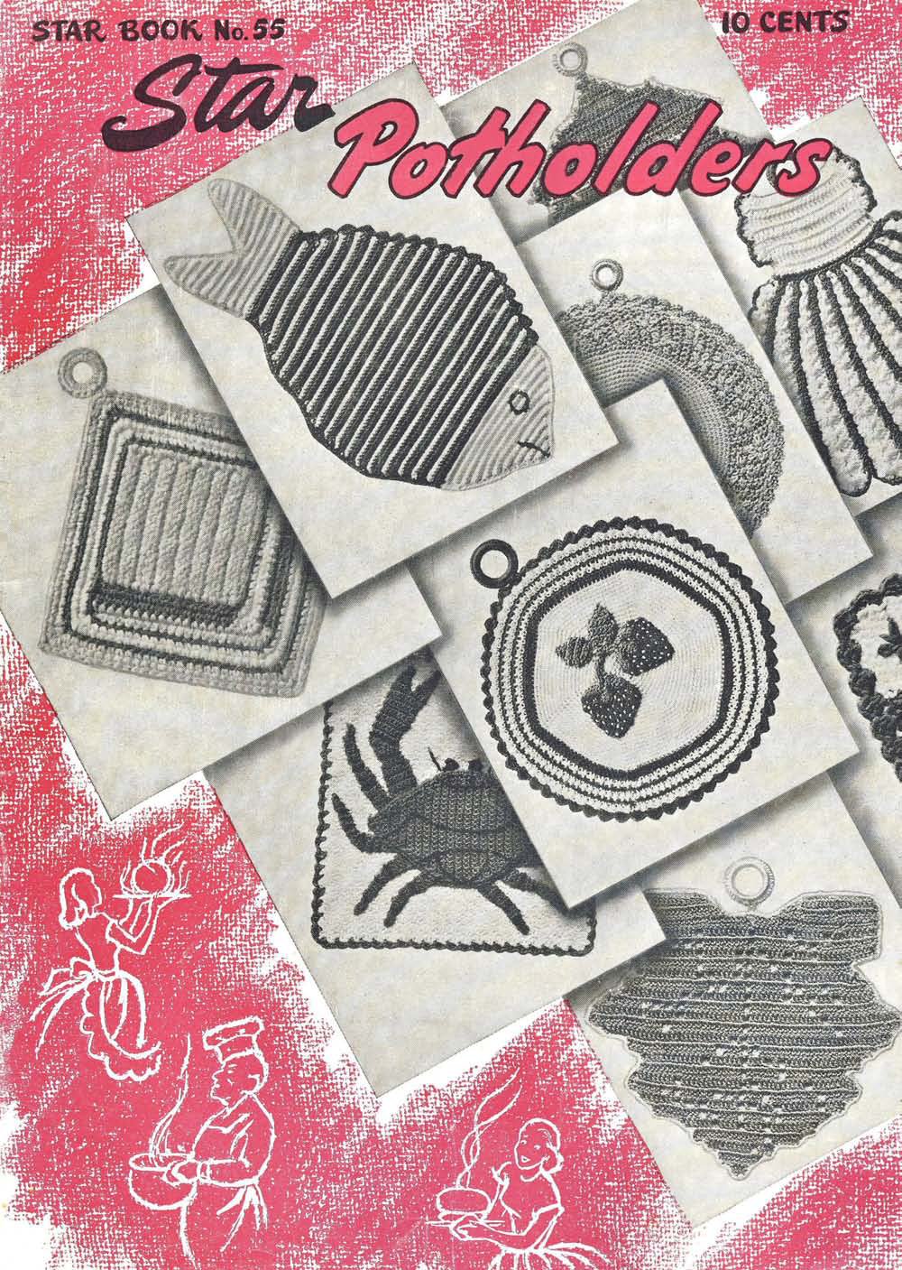 Potholders and Recipes Vintage Crochet Patterns Book