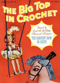The Big Top Circus Vintage Stuffed Toys Crochet Patterns Book
