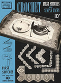 First Stitches and Simple Laces Vintage Crochet Patterns Book